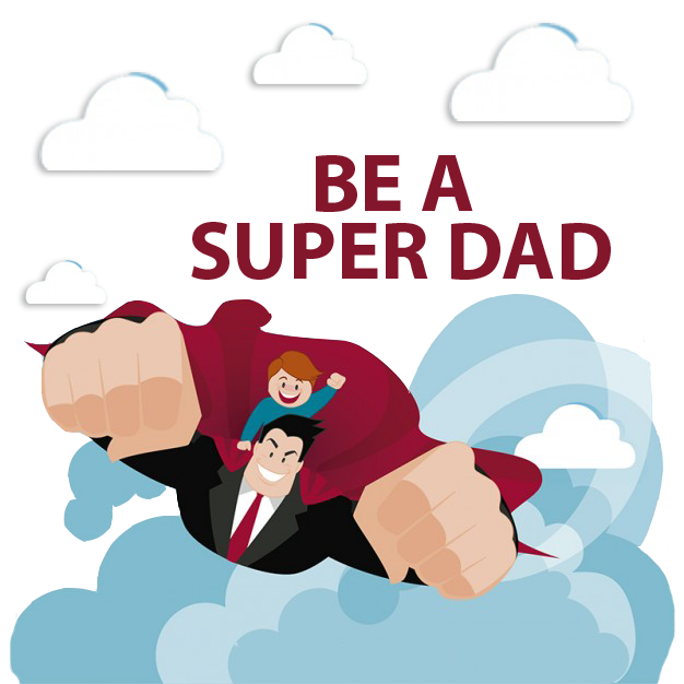 Be a super dad
